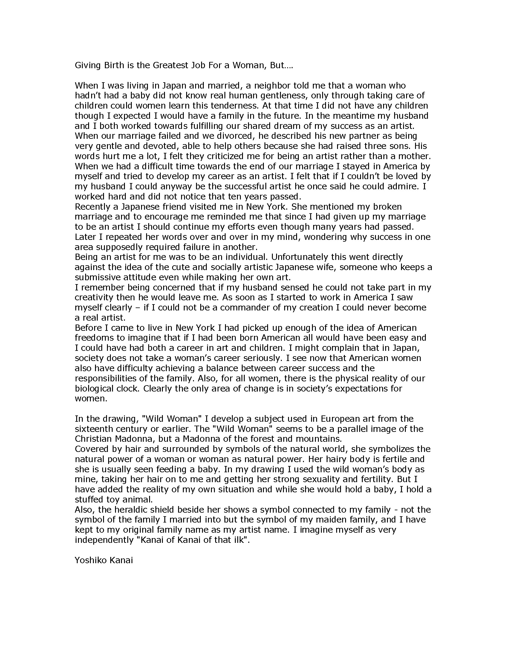 Giving Birth Is the Greatest Job for a Woman, But...